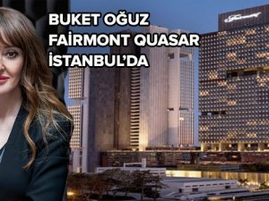 Fairmont Quasar Pazarlama ve İletişim Direktörü Buket Oğuz oldu