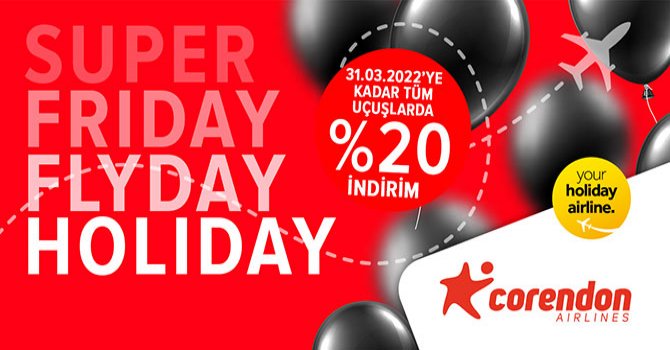 Corendon Airlines’tan Süper Cuma’da avantajlı uçuş