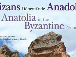 Bizans Dönemi’nde Anadolu kitabı yayımlandı