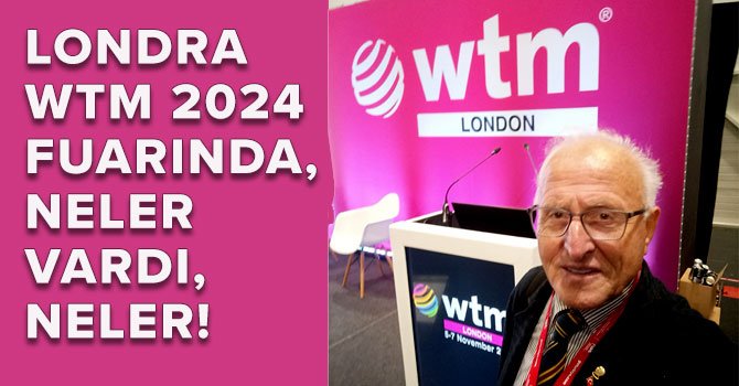 Londra WTM fuarında “ambargo” - TÜRSAB ve “uçkur”