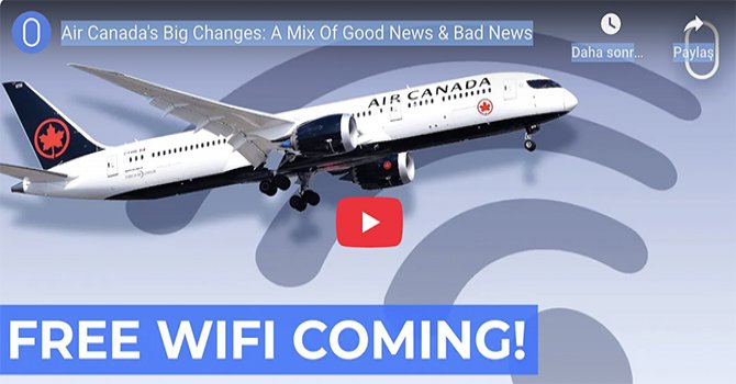 Air Canada, tüm filosunda hızlı ve ücretsiz WiFi sunuyor