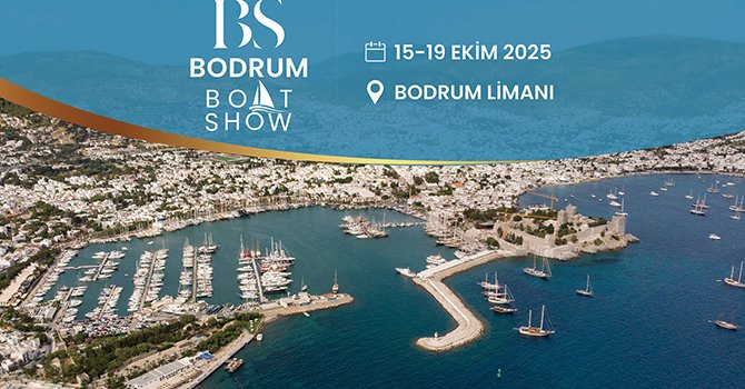 Bodrum Boat Show'u 15-19 Ekim 2025’te yapılıyor