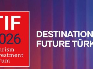 Turizm Yatırım Forumu TIF 2026, 10–11 Şubat 2026'da