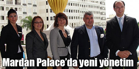 Mardan Palace'da yeni yönetim