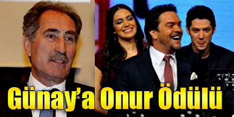 Onur Ödülü Günaya verildi