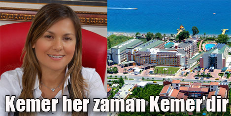 Kemer, her zaman Kemerdir