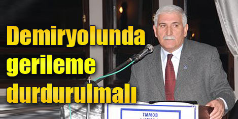 Demiryolunda gerileme durmalı