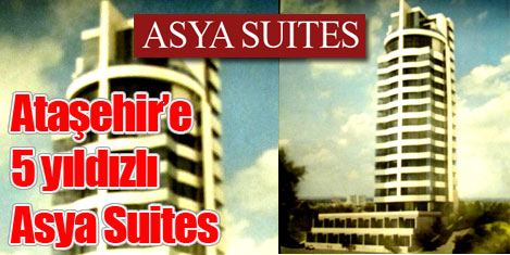 Ataşehire 5 yıldızlı Asya Suites