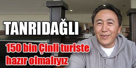 Çired: Türkiye Çinlilere cennet