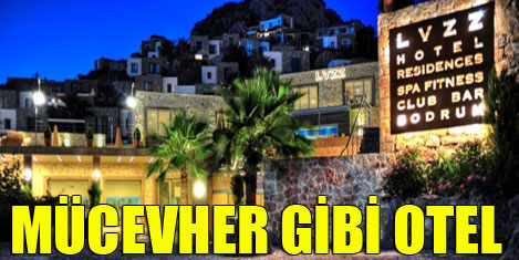 Lvzz Otel Bodrumda fark yarattı