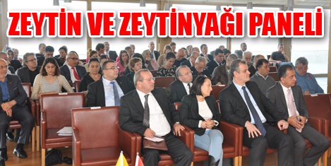 İTOnun Zeytin ve Zeytinyağı Paneli