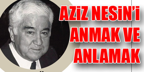 Aziz Nesin'in 98. yaşı kutlanıyor