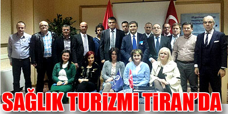 Türkiye sağlık turizmi Tiran'da