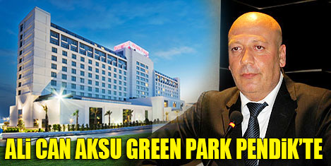 Ali Can Aksu, Green Park Pendik'te