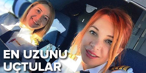 THY'nin iki kadın pilotu uzun uçtu
