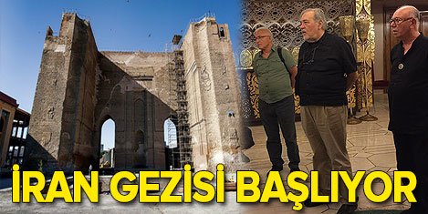 Şems'in şehri Tebrize gidiliyor