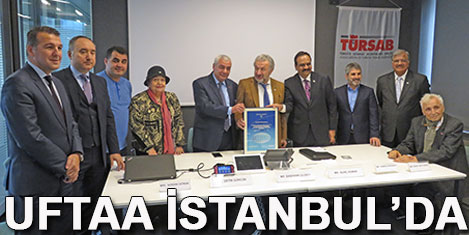 UFTAA İstanbulda buluşuyor