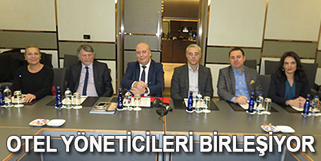 Otel yöneticileri TÜROYD"da