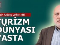 Antalya'nın değerli turizimcisi Bekir Akkaş vefat etti