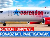 Corendon, Türkiye’ye koronasız tatil paketi satacak