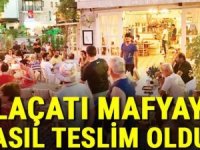 Hürriyet: Alaçatı mafyaya nasıl teslim oldu?