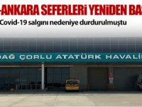 Çorlu-Ankara seferleri yeniden başlıyor