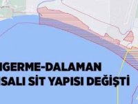 Sarıgerme-Dalaman Sahili Sit yapısı değişti