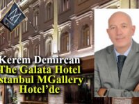Kerem Demircan, The Galata Hotel İstanbul MGallery Hotel’de