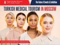 Türk ve Rus sağlık turizmcileri Moskova’da buluşuyor