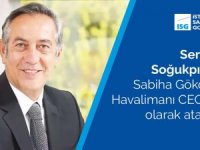 Sabiha Gökçen'in yeni CEO’su Serhat Soğukpınar oldu