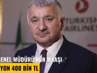 THY Genel Müdürü'nün maaşı 1 milyon 400 Bin TL