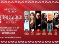 Türk dünyası ezgileri Antalya'da yankılanacak!