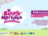 Miniatürk’te “Bahara Merhaba” festivali başlıyor