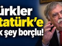 ABD'li McCarthy: Türkler Atatürk’e çok şey borçlu!