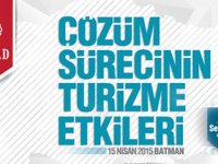 Batman'da turizm konuşuluyor