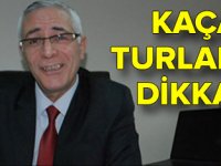 Kaçak turlara dikkat