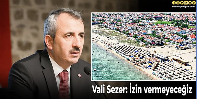 edirne-valisi-yunus-sezer,-saros-korfezi.jpg
