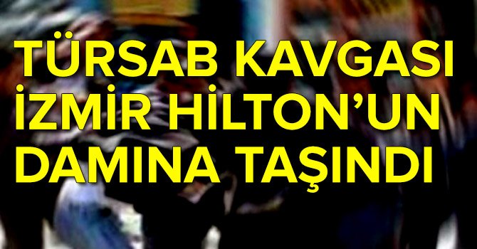 tursab-hilton-kavga.jpg